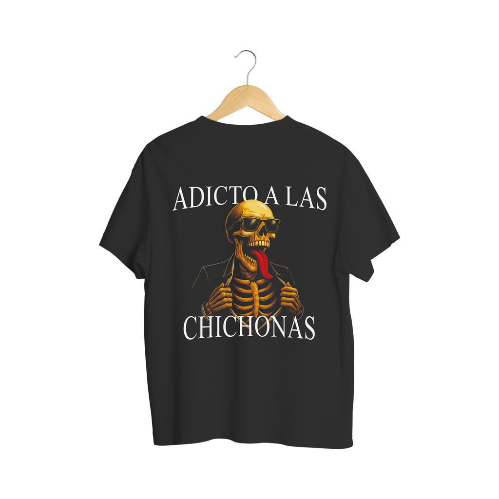 Playera Adicto a las Chichonas - Calacas Chidas