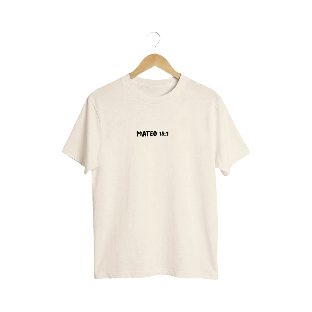 Playera Mateo 18:3 - Eternal Series