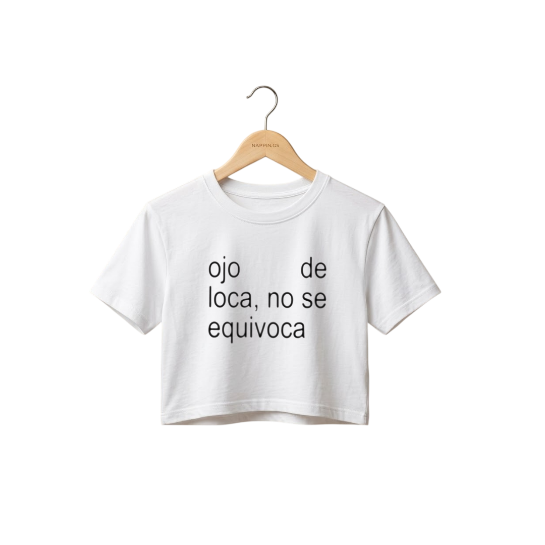 Playera Ojo De Loca No Se Equivoca - Street Series