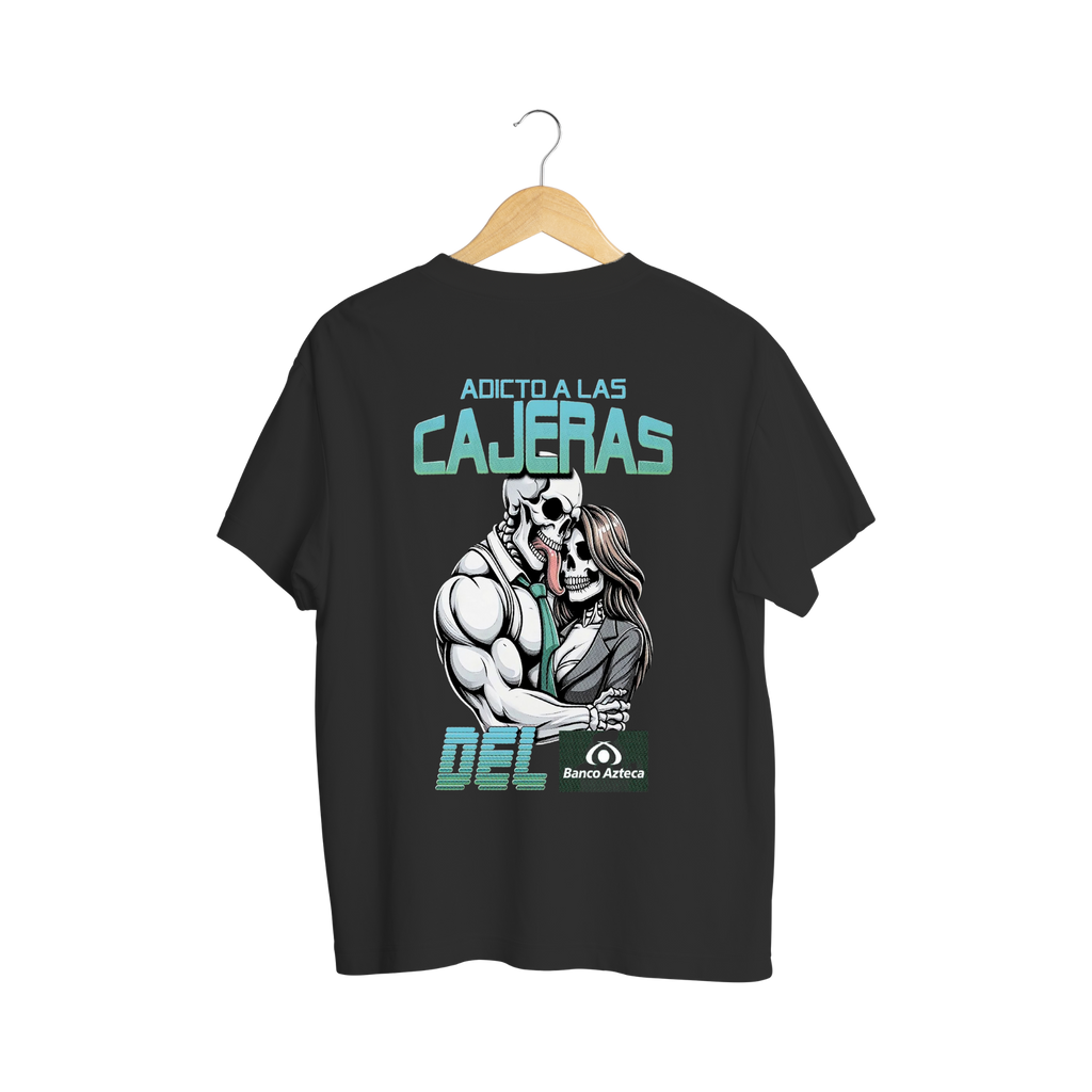 Playera Adicto a las Cajeras - Calacas Chidas