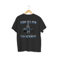 Playera Todo Sea Por Las Señoras - Calacas Chidas